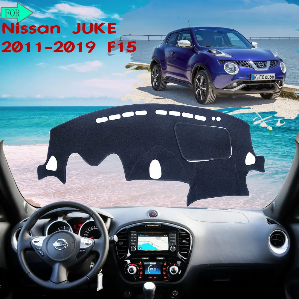 

Car Dashboard Dash Mat Rug Cover Protective Sunshade Carpet Pad for Nissan JUKE F15 2011~2019 2017 2018 Auto Accessories Goods