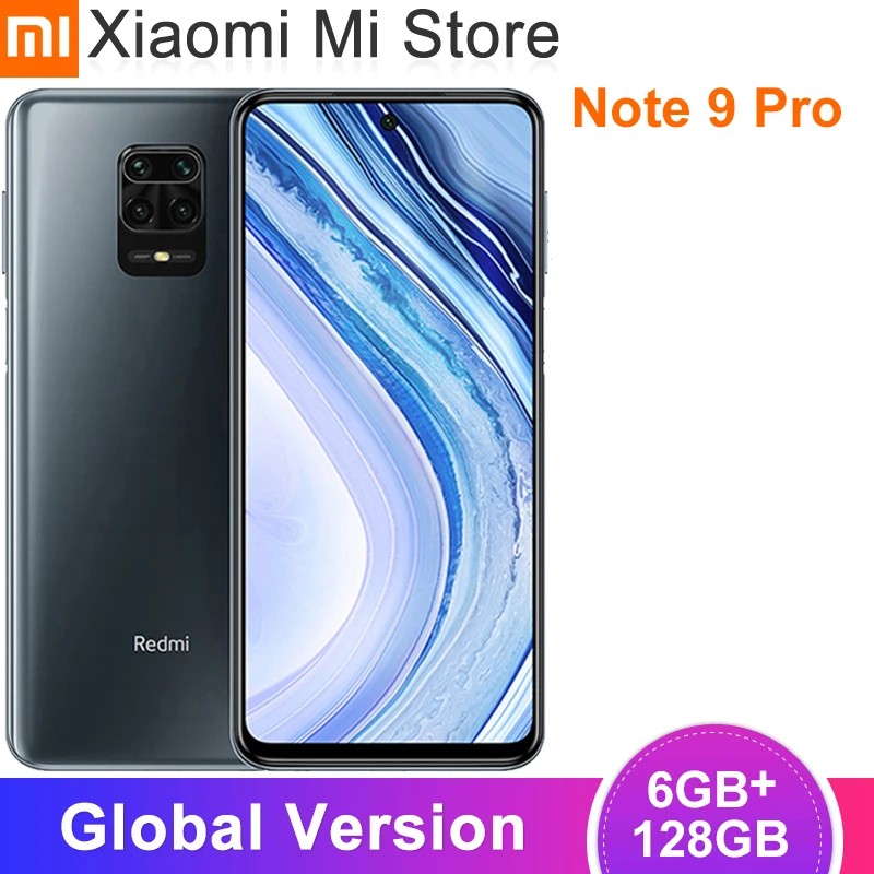 Глобальная версия Xiaomi Redmi Note 9 Pro 6 ГБ 128 Гб Смартфон Snapdragon 720 Octa Core 64 мегапиксельная