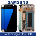 100% Оригинальный дисплей SUPER AMOLED LCD с рамкой для SAMSUNG Galaxy S7 edge G935, G935F, сенсорный экран, дигитайзер в сборе