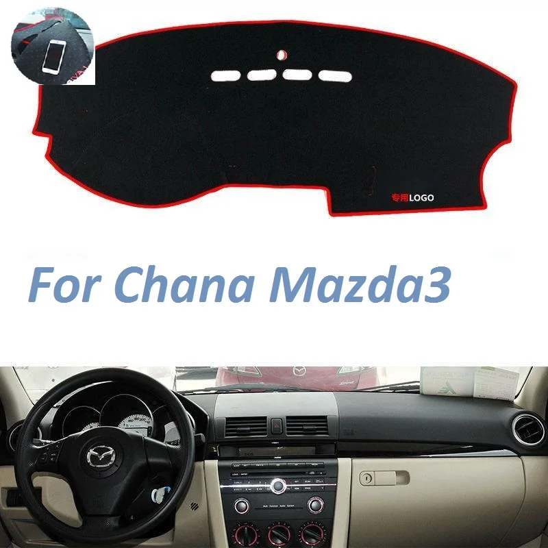 

For Chana Mazda3 Left Right Hand Drive Non Slip Dashboard Cover Mat Sunshade Instrument Carpet Car Accessories