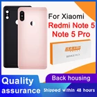 Высококачественный сменный задний корпус для Xiaomi Redmi Note 5, задняя крышка аккумулятора для Xiaomi Redmi Note 5 Pro, задняя крышка