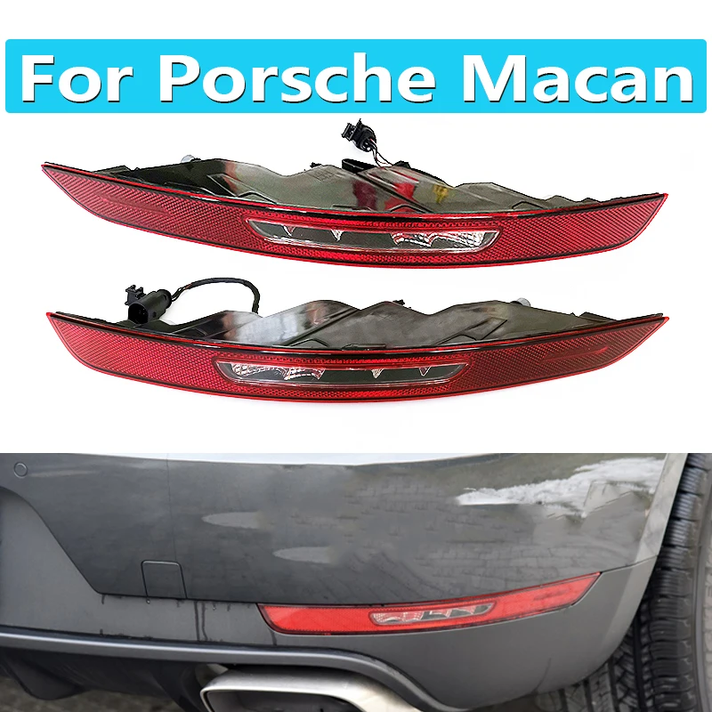 

For Porsche Macan Rear Bumper LED Tail Stop Light Reverse Light Left&Right Side Fog Lamp Signal Light