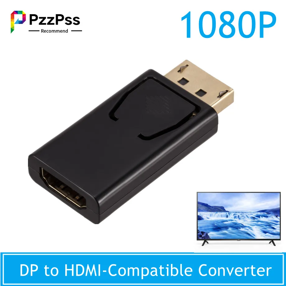 

PzzPss HD 1080P Display Port DP to HDMI-Compatble Video Converter Adapter Male DisplayPort to HD Female For Laptop HDTV Monitor