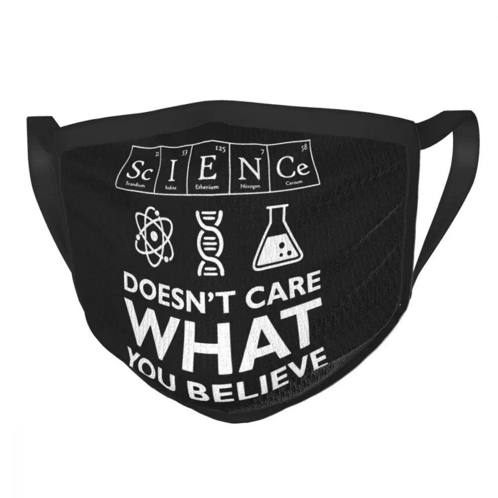 

Science Doesn't Care What You Believe Reusable Mouth Face Mask Scientist Anti Haze Mask Protection Cover Respirator Mouth Muffle