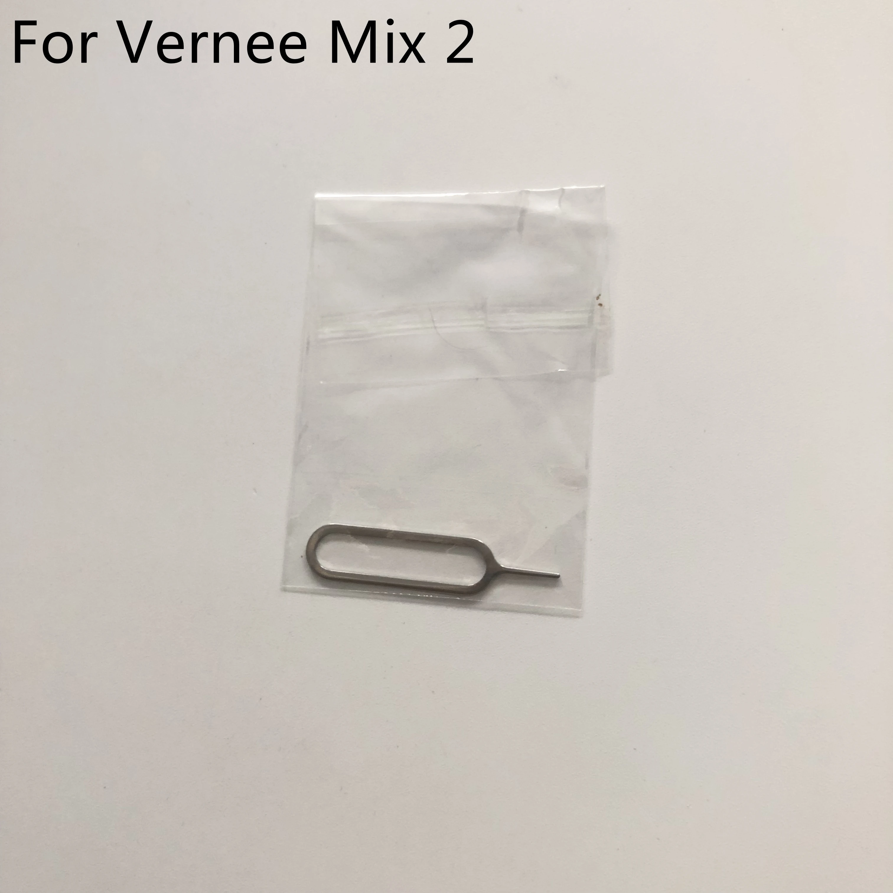 

Vernee Mix 2 Used SIM Card Eject Pin Handling Needle For Vernee Mix 2 MTK6757 Octa core 6.0 Inch 2160x1080 Smartphone