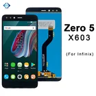 100% протестированный дисплей Pantalla для Infinix Zero 5, ЖК-дисплей, сенсорный экран в комплекте для Infinix X603, замена дигитайзера телефона