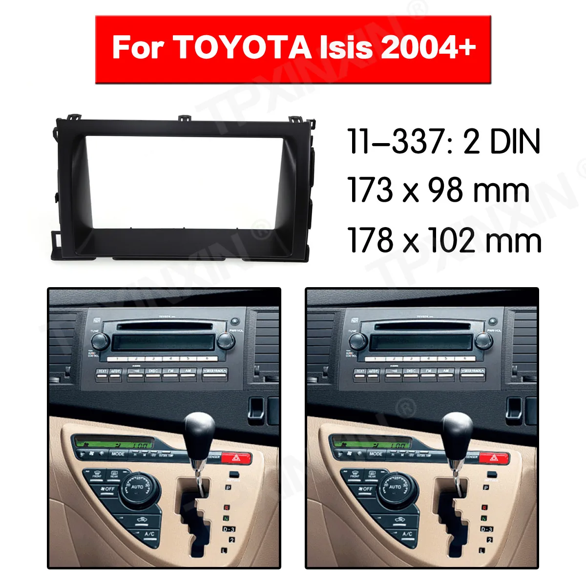 

11-337 Car radio Frame Panel for TOYOTA Isis 2004+ Radio Stereo Fascia Panel Frame Adaptor Fitting Kit 2DIN