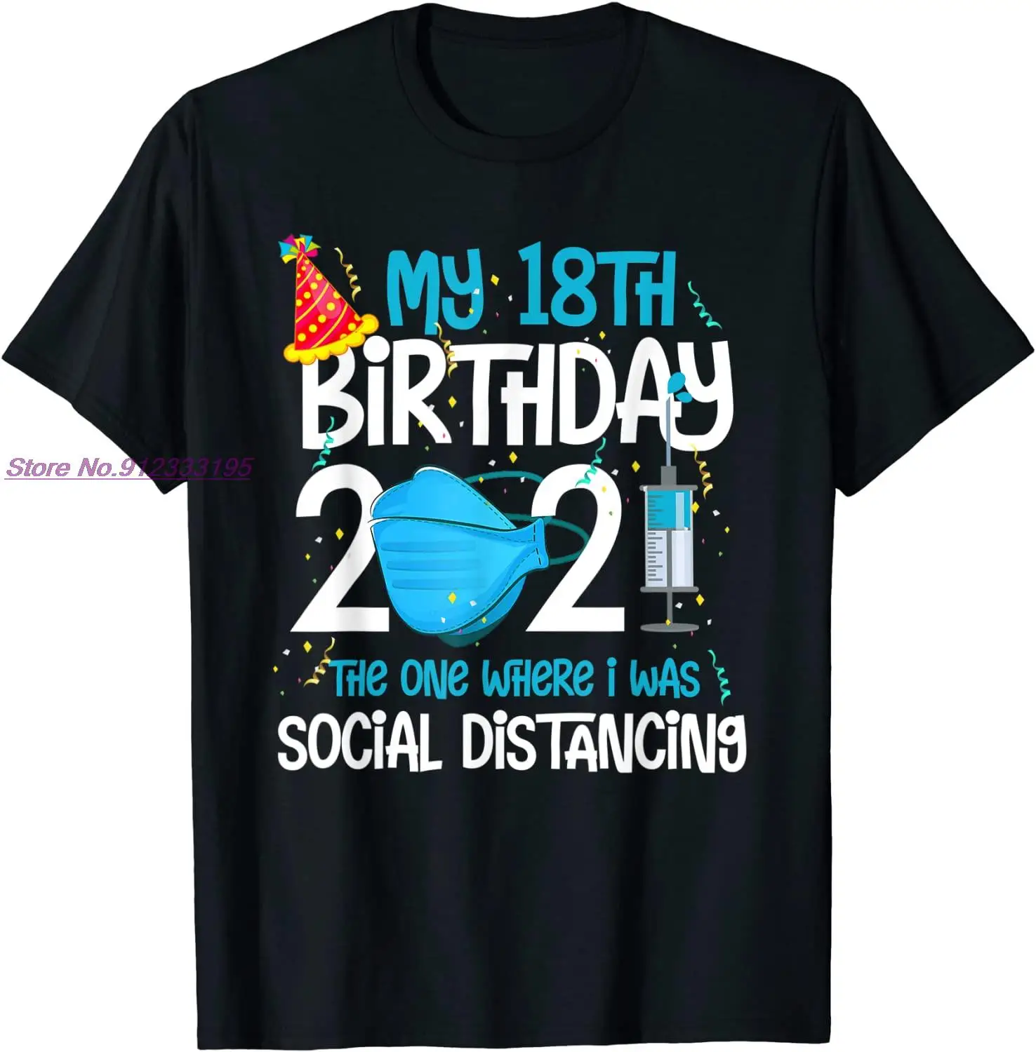 

Забавные подарочные футболки My 18th Birthday 2021 Для карантина 18 лет, Хлопковая мужская футболка, сумасшедшие топы, рубашка с забавным принтом