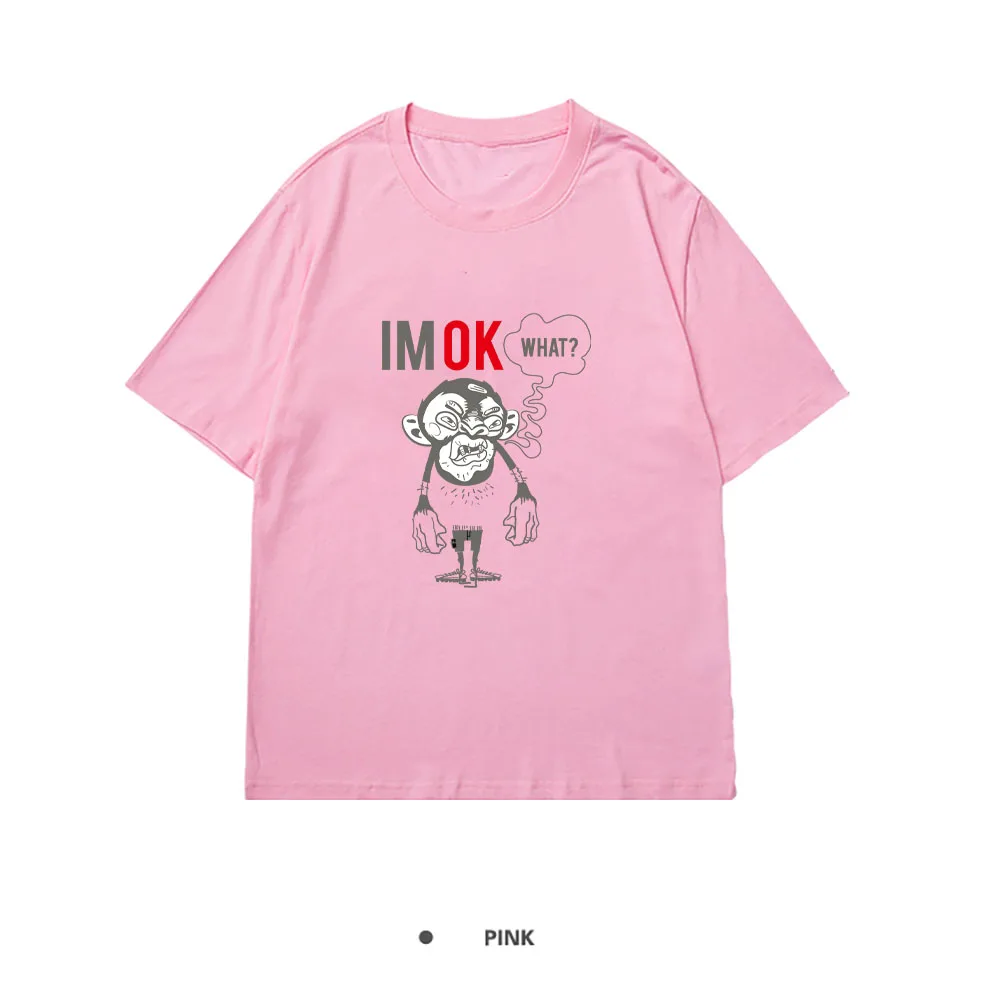 

Im Ok What Printed Tshirt Woman Short Sleeve Loose Streetwear Breathable Casual Tshirt Casual Oversized T Shirt Female