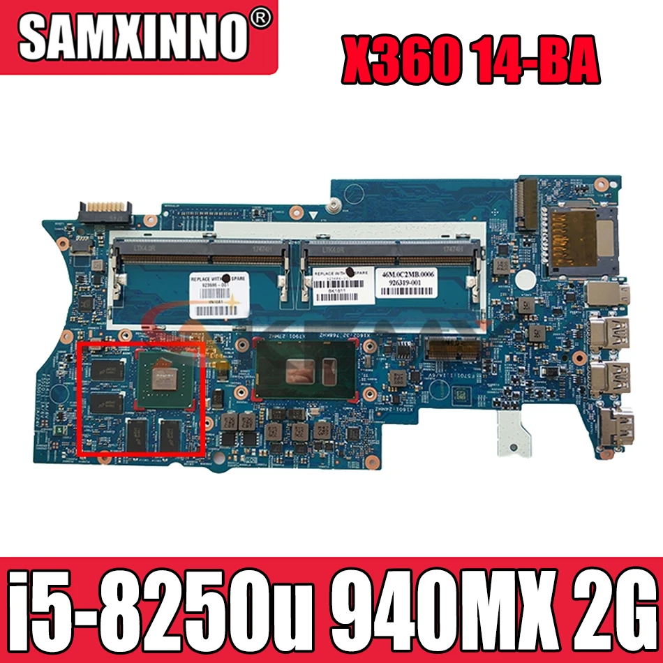 

Для струйного принтера HP PAVILION X360 14-BA серии Материнская плата ноутбука 939381-601 с i5-8250u Процессор 940MX 2G GPU DDR4 мб 100% тестирование Быстрая доставка
