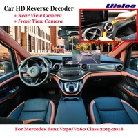 car dvr rearview front camera reverse image decoder for mercedes benz v250v260 class 2015 2018 original screen upgrade