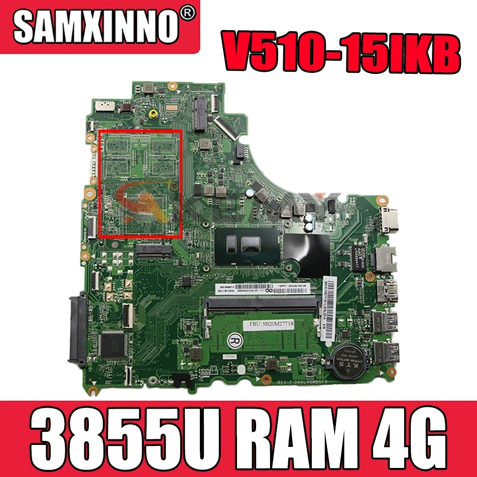 

For Lenovo V310-14ISK V310-14IKB V510-14IKB laptop motherboard DA0LV6MB6F0 motherboard W/ CPU 3855U RAM 4G Mainboard