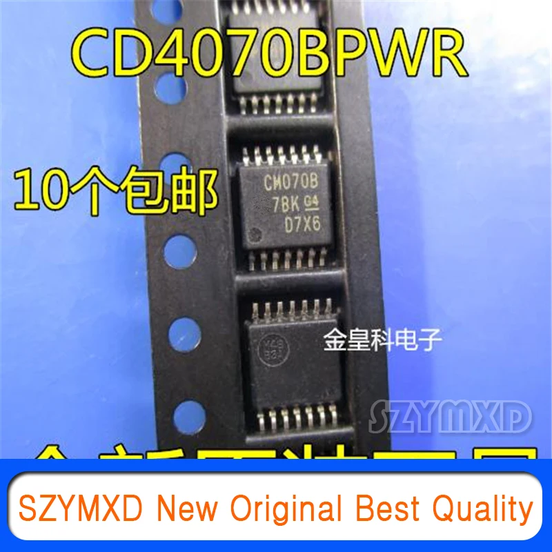 

10Pcs/Lot New Original CD4070BPWR CM070B TSSOP14 CMOS 4-way exclusive or gate In Stock