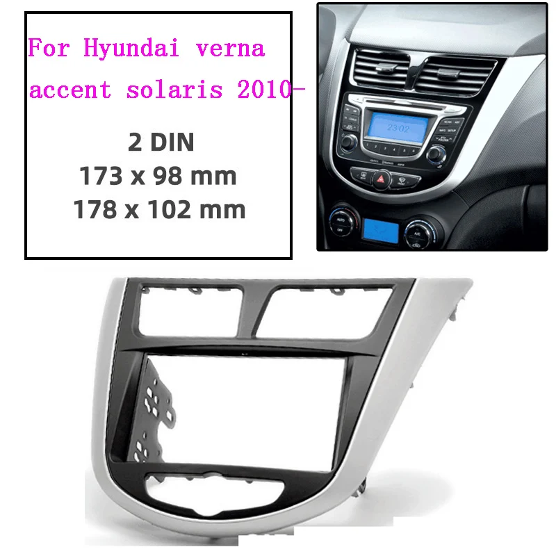 

Car Radio Fascia for Hyundai verna accent solaris 2008-2014 car DVD Player Panel Dash Mount Trim Installation Kits Frame Bezel