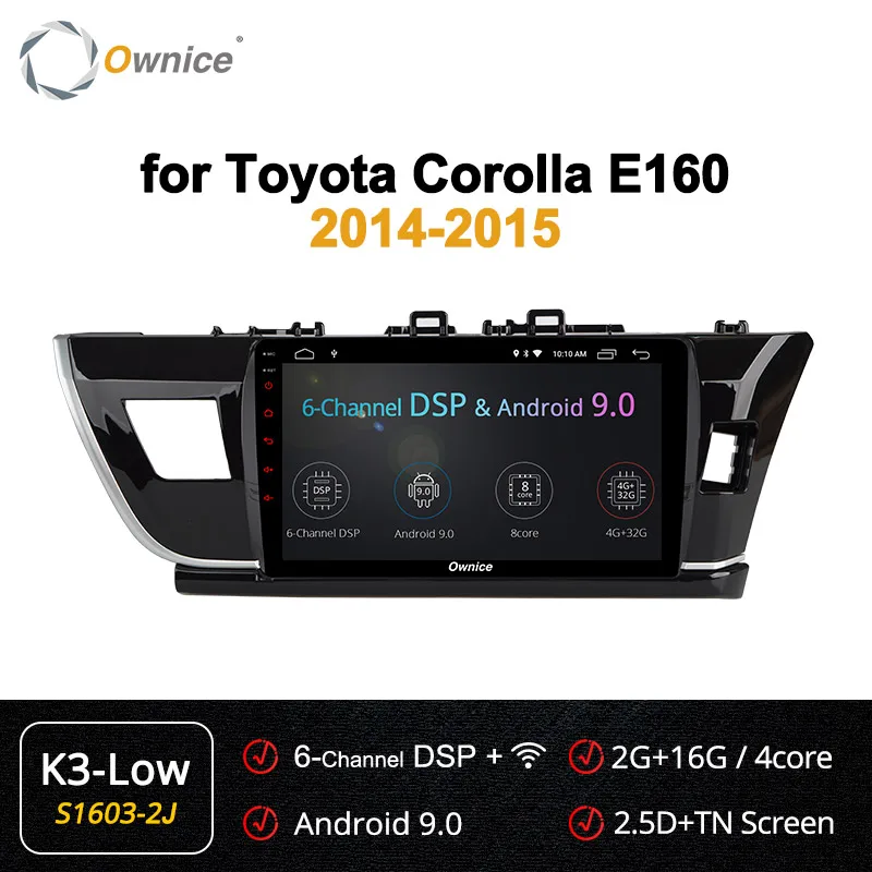 Ownice K3 K5 K6 2 Din Восьмиядерный Android 9,0 автомобильный Радио DVD gps для Toyota COROLLA 2 Гб ram 32 ГБ rom 360 Pano ram a 4G DSP - Цвет: S1603-2 K3-Low