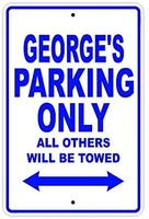 georges parking only all others will be towed name caution warning notice aluminum metal sign 10x14