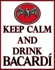 Keep Calm And Drink Bacardi Service металлический оловянный знак постер настенный налет