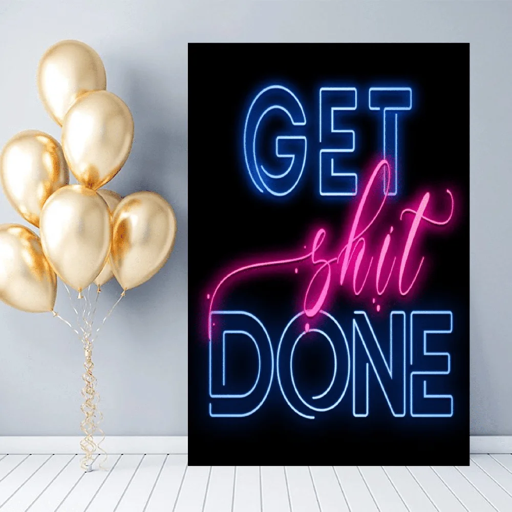 

Get Shit Done Letter Canvas Painting Modern Print Inspirational Motivational Quotes Poster Wall Art Neon Typography Home Decor