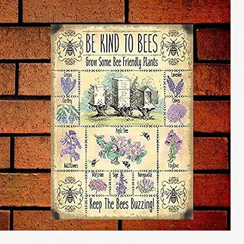 

be Kind to Bees, Grow bee Friendly Plants Retro Metal Sign 8X12 Wall Decor