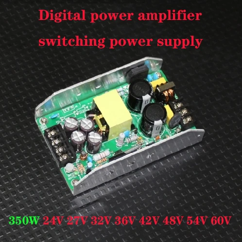Amplifier Switching Power Supply 350W 24V 32V 36V 42V 48V 54V 60V No Noise Input Voltage 88~264VAC