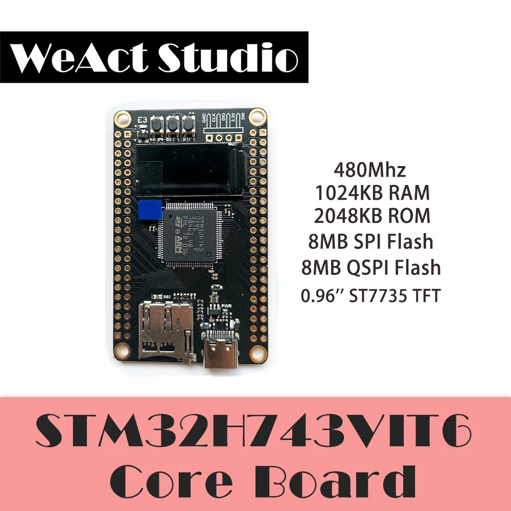 

Плата WeAct STM32H7 STM32H743 STM32H743VIT6 STM32, 2 м Flash, 1 м RAM, обучающая плата, совместимая с макетной платой