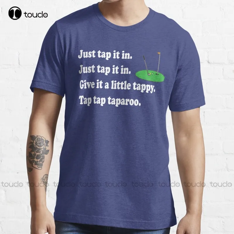 

New Happy Gilmore Quote - Just Tap It In T-Shirt Cotton Tee Shirt S-5Xl T Shirt