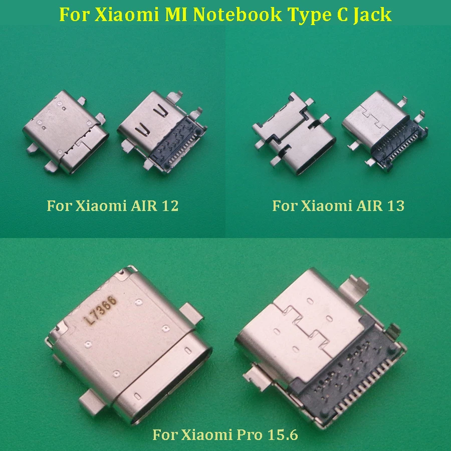 

10pcs For Xiaomi notebook mi air 13/12 161301-01 161201-01 15.6 pro power jack charging port type-c usb connector