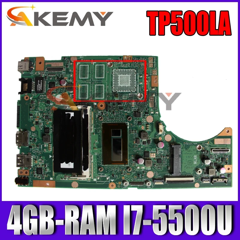 

Akemy TP500LN Laptop motherboard for ASUS TP500LA TP500LD TP500L original mainboard 4GB-RAM I7-5500U