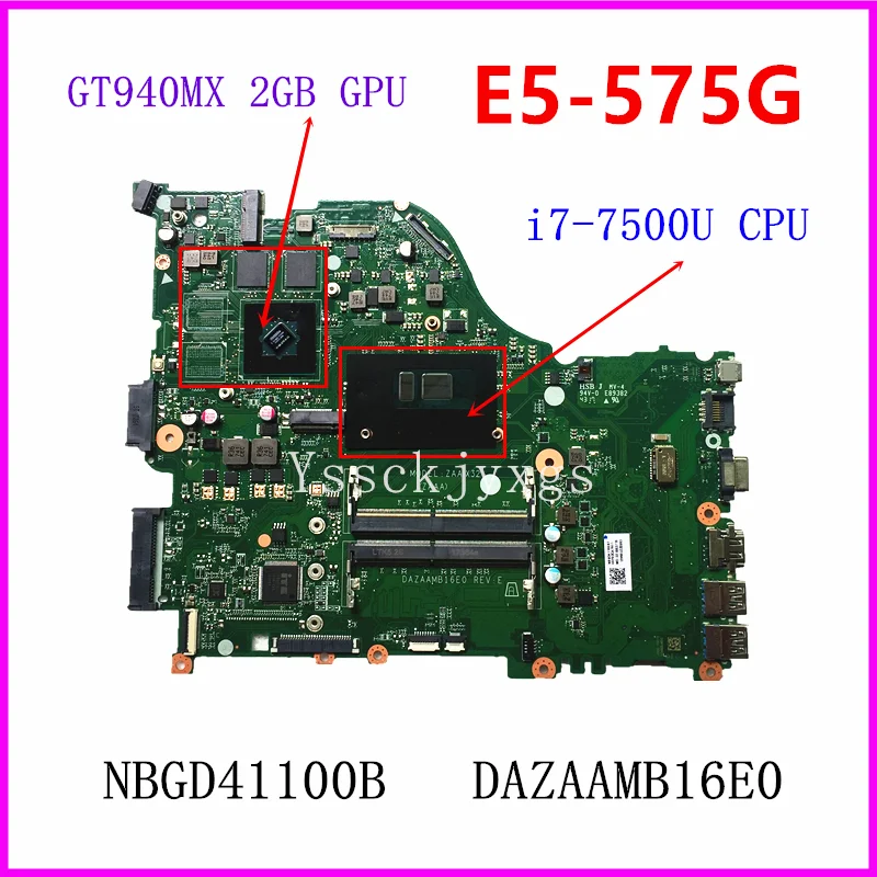 Новый DAZAAMB16E0 для ACER E5 575 575G материнская плата ноутбука F5 573 573G с i7 7500U Процессор GT940MX