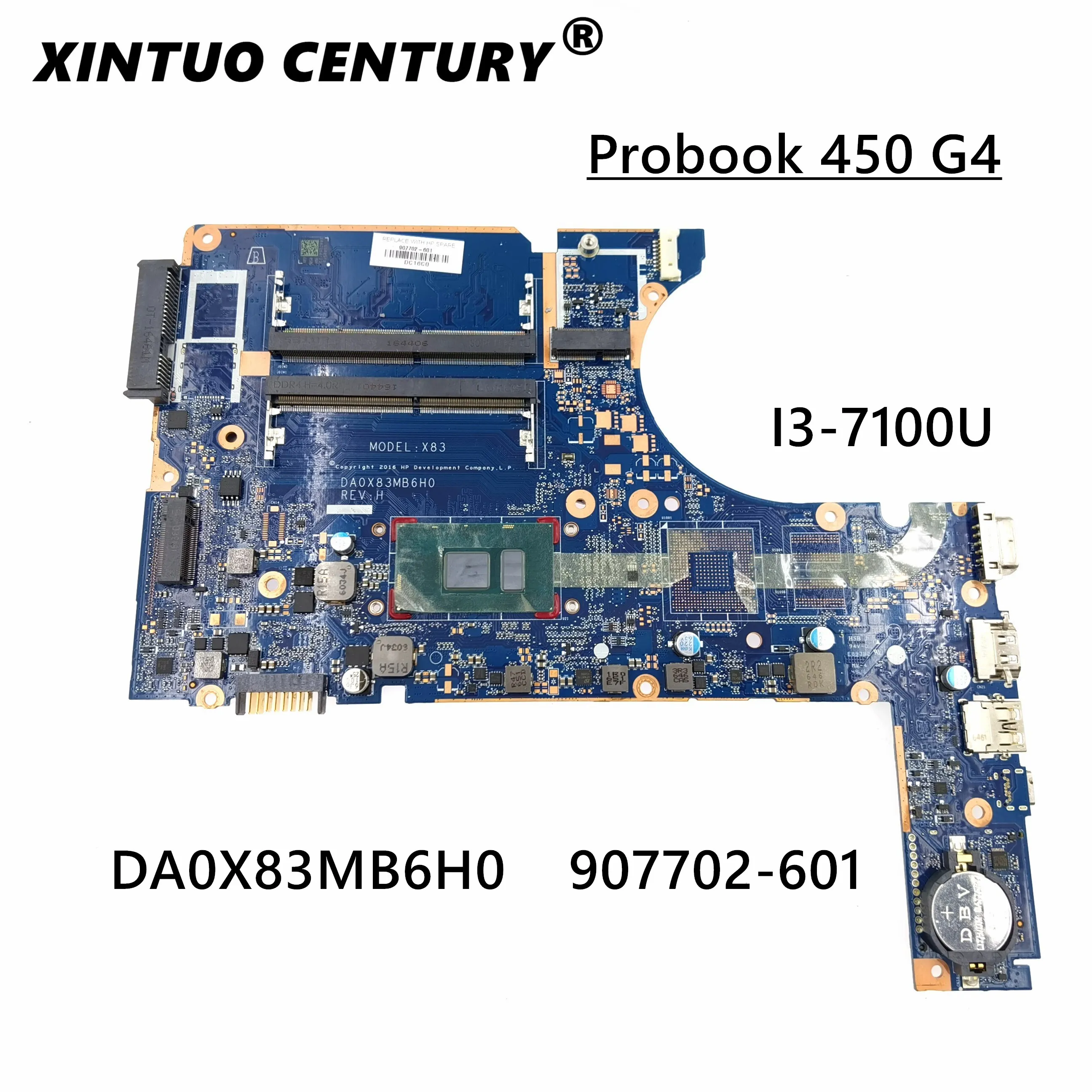 

Материнская плата для ноутбука HP Probook 450 G4 DDR4 907702-001 907702-601 907702-501 DA0X83MB6H0 w/ i3-7100U CPU