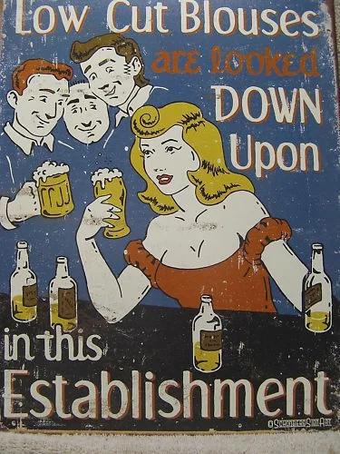 

Women Bar Beer Tin Metal Sign Funny Humorous NEW Low Cut Blouses