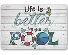 Надпись Life Is Better By The Pool, прочный металлический знак для использования в помещении и на улице, напечатанный на металле и олове, а не на дереве, 8x12 или 12x16 дюймов