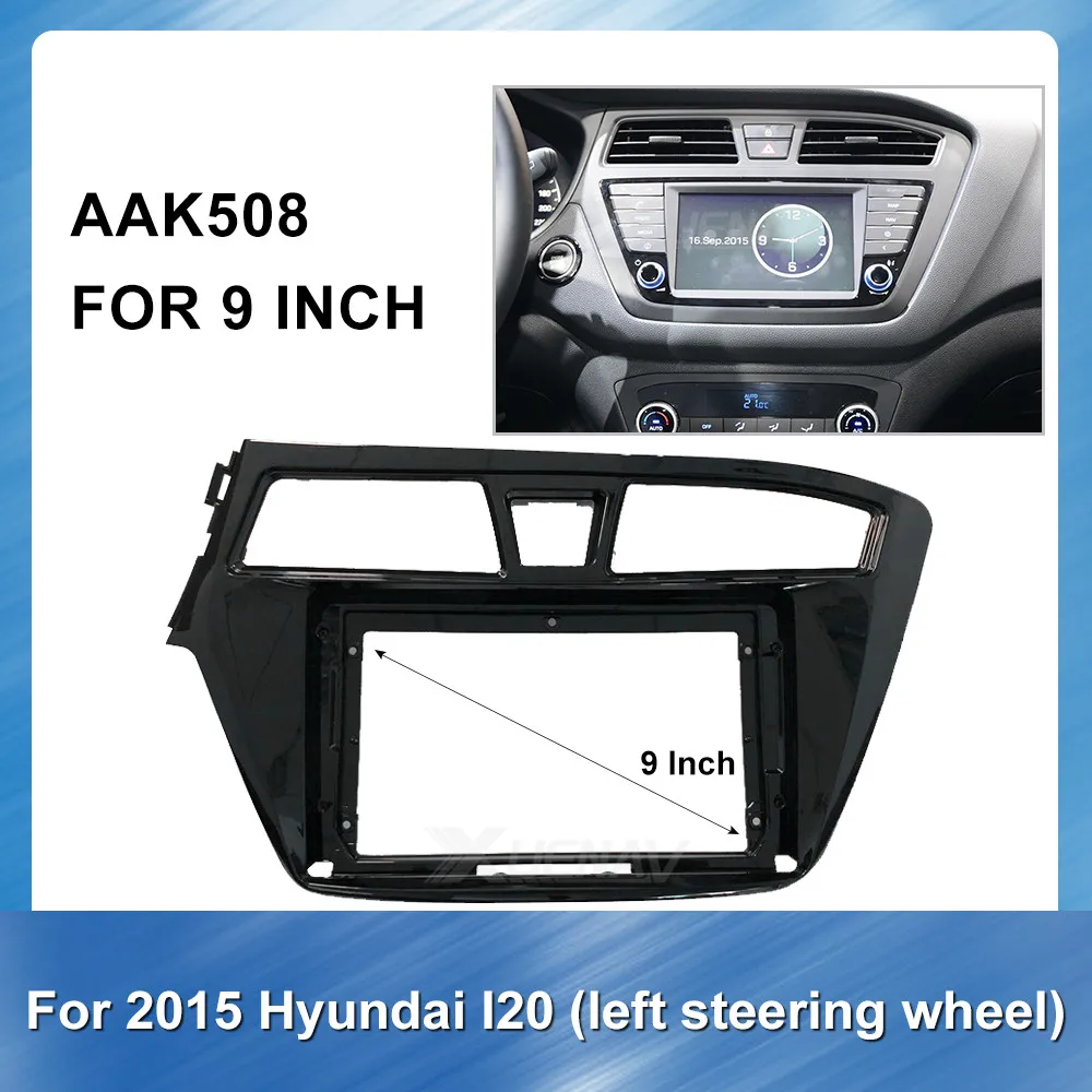 9 дюймовая Автомобильная панель для HYUNDAI I20 левое колесо 2015 автомобильная двойная