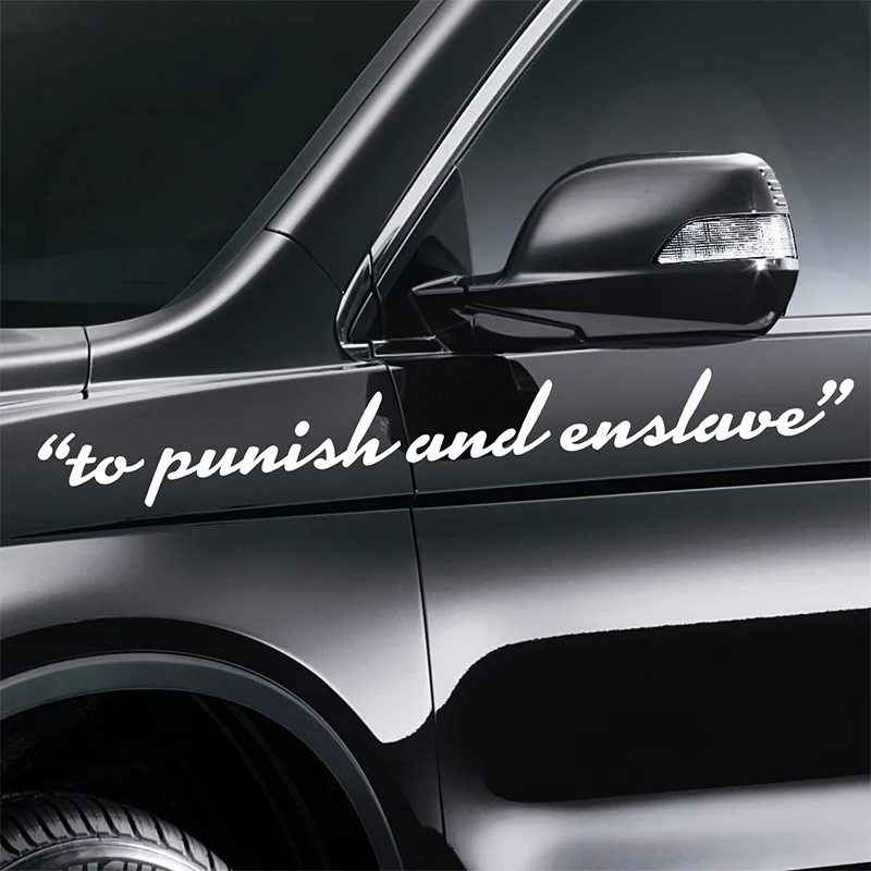 

To Punish And Enslave Windshield Car-Styling Sticker And Decals For VW Volkswagen Ford BMW Opel Peugeot Audi Skoda Mercedes