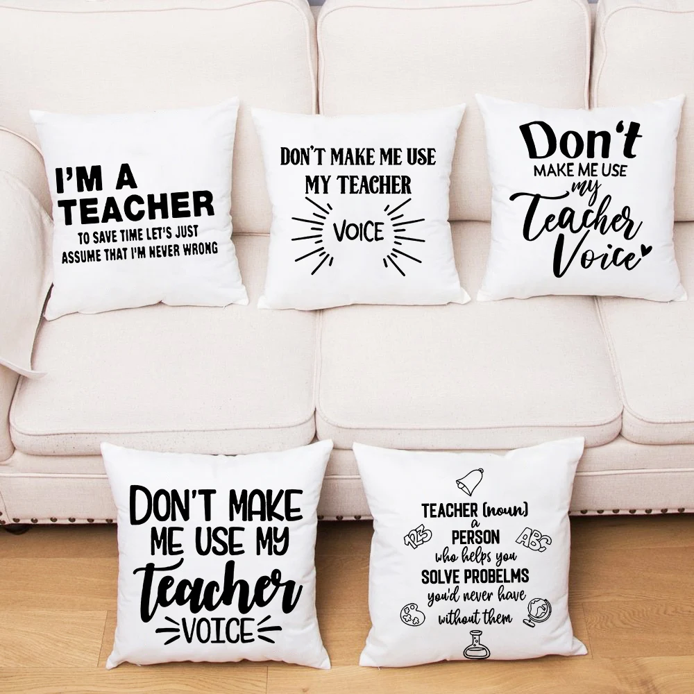 

Don't Make Me Применение мой учитель голос чехол для подушки с принтом учитель жизни Подушка Чехол домашнего декора Спальня офисные пледы