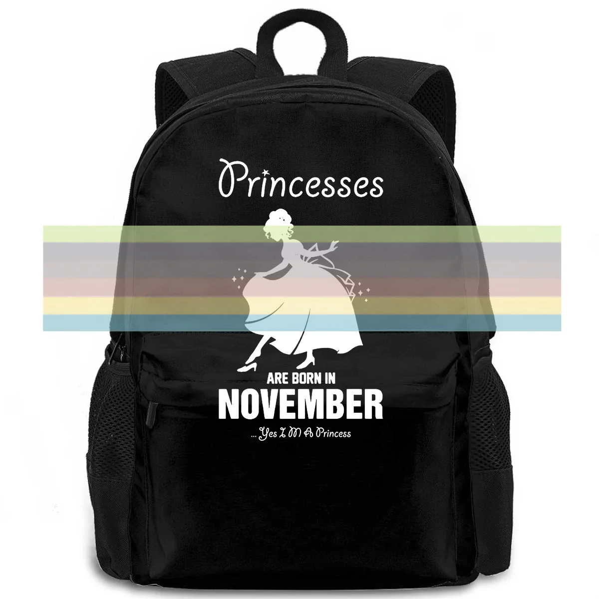 

Princesses Are Born In November Birthday Wholesale Girl T Lady women men backpack laptop travel school adult student