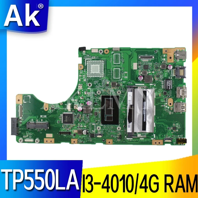 

New!Akemy mainboard For ASUS TP550LA TP550LJ TP550LD TP550LN motherboard 100% Tested OK I3-4010 / 4G RAM GM