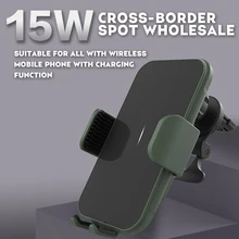 New Upgrade 15W Fast Charging Wireless Charging Car Phone Holder For Iphone13