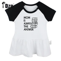 idzn summer mom is always the answer baby girls cute short sleeve dress infant funny pleated dress soft cotton dresses clothes