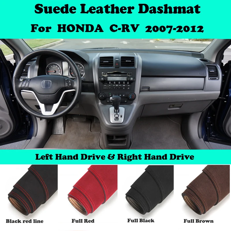 

For HONDA CRV C-RV G3 2007 2008-2012 Suede Leather Dashmat Dashboard Cover Pad Dash Mat Carpet Car-Styling Accessories LHD RHD
