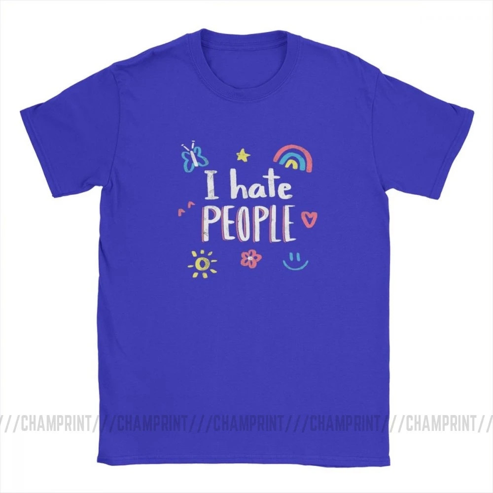 Синий Футболки с надписью «I Hate People Humor» для мужчин, топы с изображением улыбки радуги, цветов и бабочек, одежда с коротким рукавом, футболки из хлопка с графическим принтом - Цвет: Синий