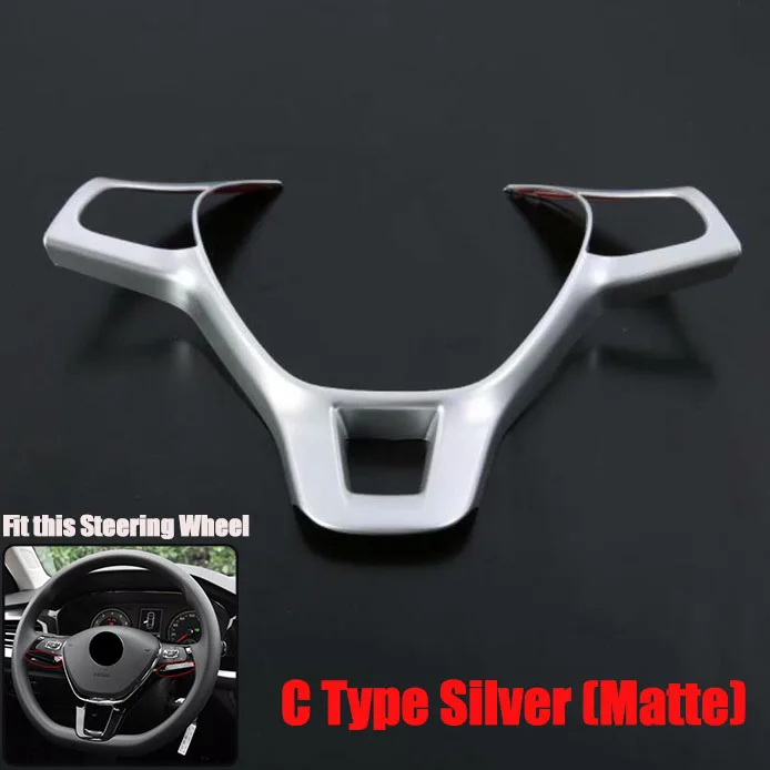 C type Silver Matte Автомобильные аксессуары отделка рулевого колеса для Volkswagen T-ROC C-TREK T-Cross TAYRON Phideon Teramont Atlas Arteon Fox MULTIVAN Sharan - Название цвета: C type Silver Matte