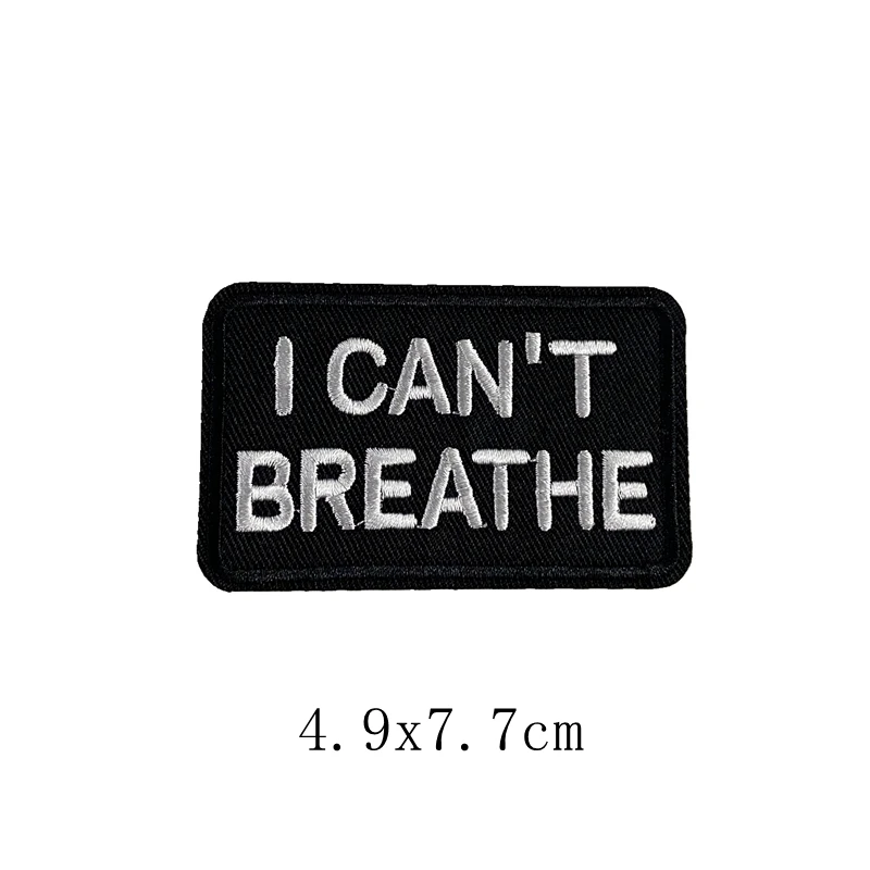 

I CANT BREATHE Black Letters Sticker Badge Iron On Embroidered Patches patches for clothing parches para la ropa Clothes stripe