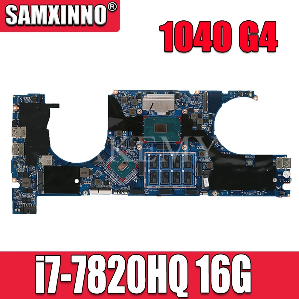 

For HP Elitebook 1040 G4 Laptop Motherboard DA0Y0GMBAG0 L02230-601 L02230-001 i7-7820HQ 16G