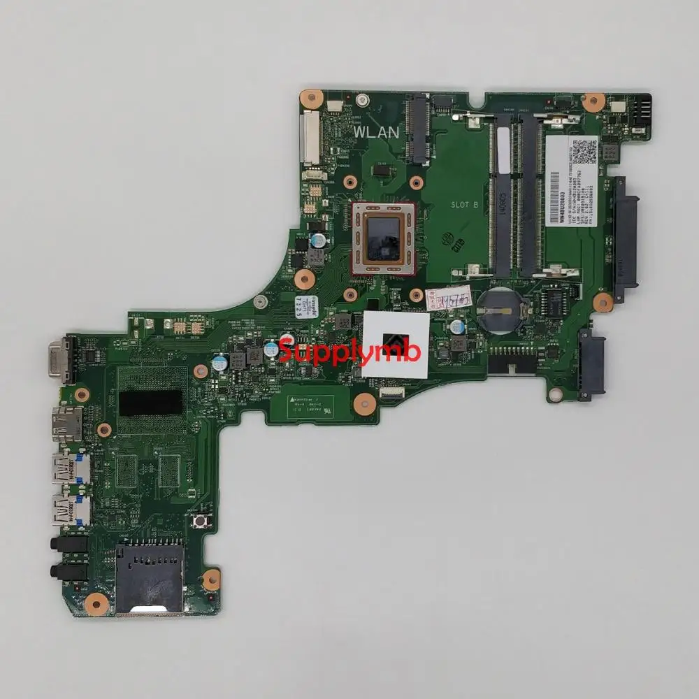 V000318100 6050A2556001-MB-A02 w A8-5545M CPU for Toshiba Satellite L50DT NoteBook PC Laptop Motherboard Mainboard Tested