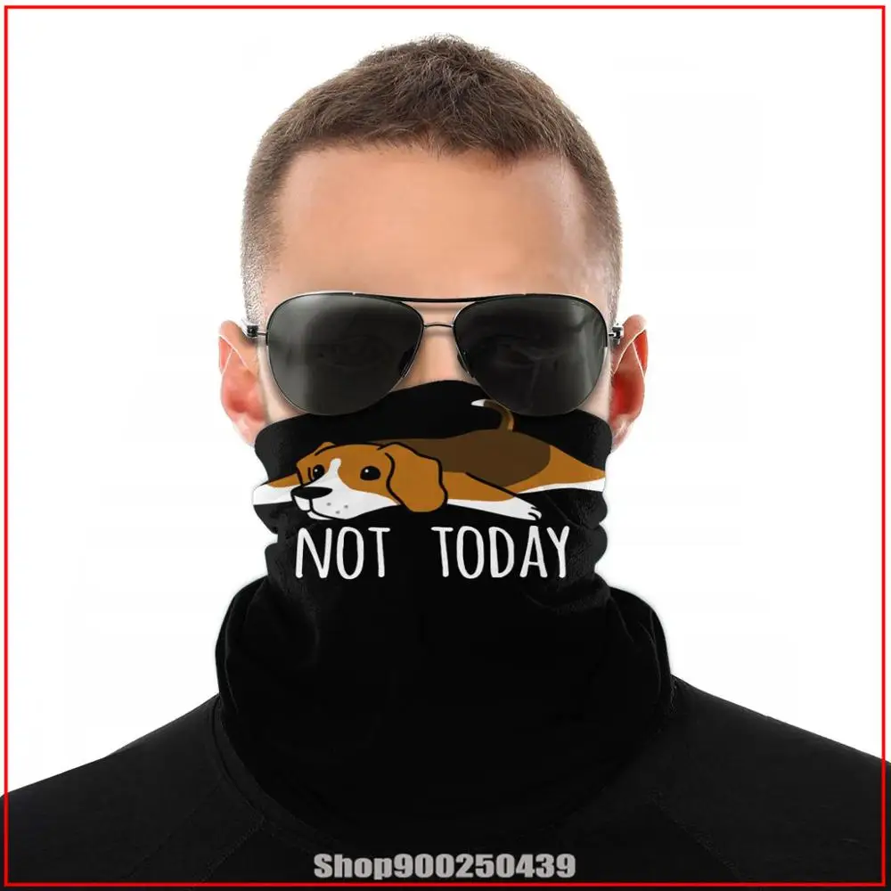 Funny Not Today Beagle Dog bandanas bandana scarf DIY Face Mask Cycling Bandanas Neck Gaiter Windproof Headband Balaclava |