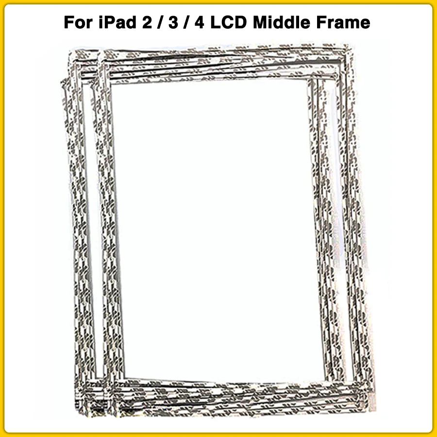 100 шт lcd средняя Рамка для Ipad 2/3/4 сенсорный экран дигитайзер часть с клейкой