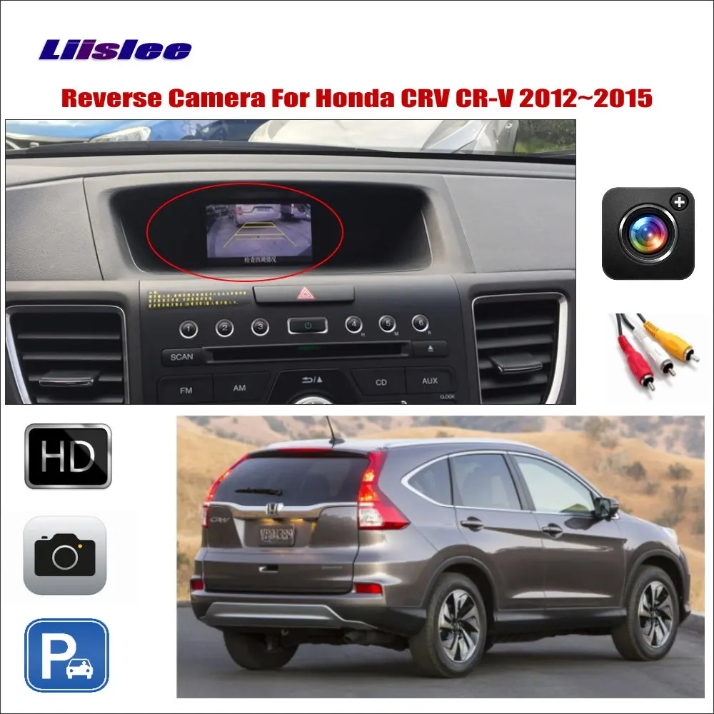 Задний вид автомобиля камера для Honda CRV CR V 2012 ~ 2015 Совместимость с оригинальным