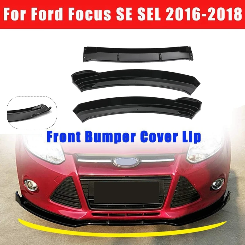 

3Pcs/Set Bright Black Car Front Bumper Lip Spoiler Splitter Body Kit for Ford Focus SE SEL 2012-2018