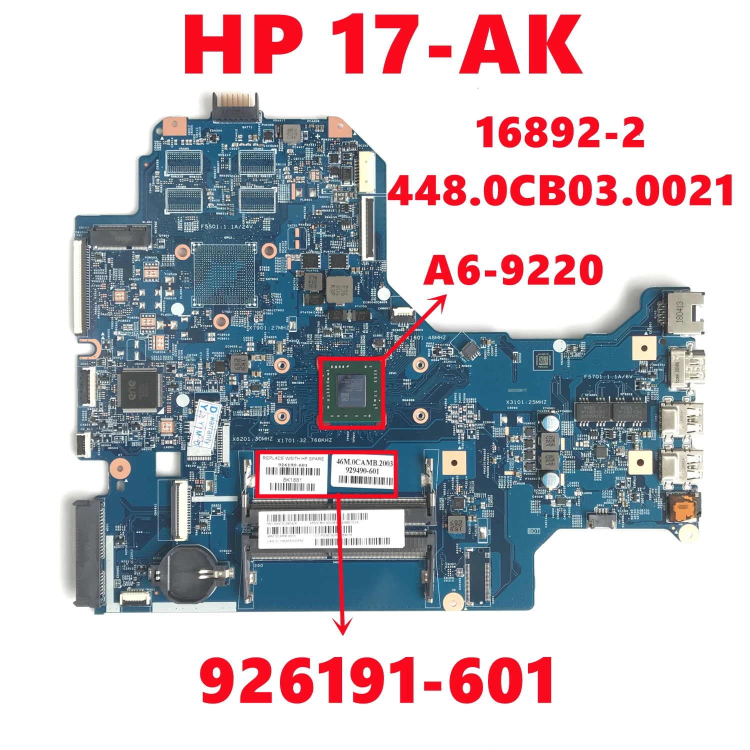 926191-601 926191-501 926191-001 Mainboard For HP 17-AK Laptop Motherboard 16892-2 448.0CB03.0021 With A6-9220 DDR4 100% Test OK